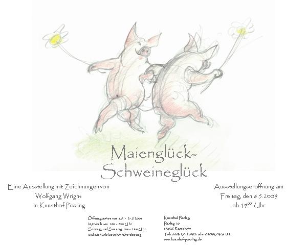 Maiengl&uuml;ck Schweinegl&uuml;ck